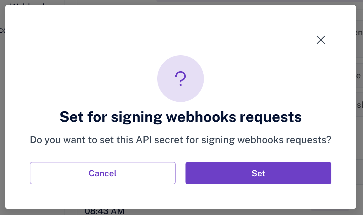 Use API secrets to sign webhooks confirmation modal.